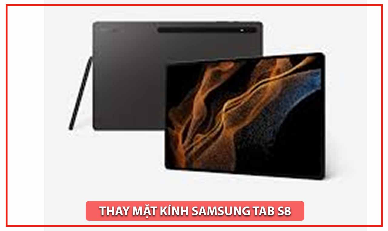 thay kính samsung tab s8